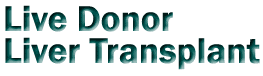 living donor liver transplant for PLD polycystic liver disease ADPLD ADPKD PKD
